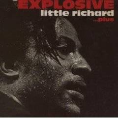 Little Richard : The Explosive Little Richard : Plus